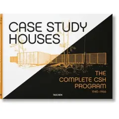 Case Study Houses. the Complete CSH Program 1945-1966 - 25th Edition by  Elizabeth A T Smith (Hardcover)