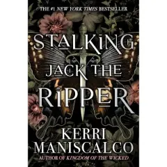 Stalking Jack The Ripper - By Kerri Maniscalco ( Paperback )