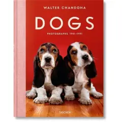 Walter Chandoha. Dogs. Photographs 1941-1991 - by  Reuel Golden (Hardcover)