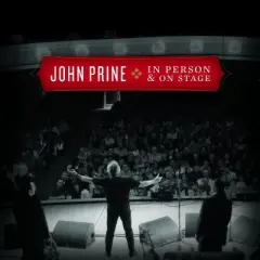 John Prine - In Person and On Stage (CD)