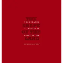 The Shape of the Land - by  Marc Treib (Hardcover)