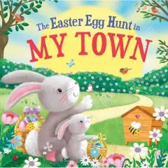 Easter Egg Hunt in My Town - by Laura Baker (Board Book)