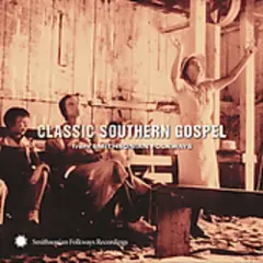 Various Artists - Classic Southern Gospel: From Smithsonian Folkways (CD)