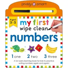 My First Wipe Clean Numbers (Priddy Smart) - (Priddy Learning) by  Roger Priddy & Priddy Books (Board Book)