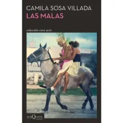 Las Malas (Novela) / Bad Girls (a Novel) - by  Camila Sosa Villada (Paperback)