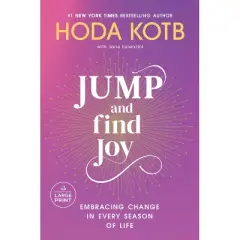 Jump and Find Joy - Large Print by  Hoda Kotb (Paperback)