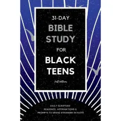 31-Day Bible Study for Black Teens - by  Inell Williams (Paperback)