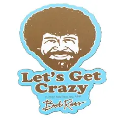 NMR Distribution Bob Ross 3" Funky Chunky Magnet: "Let's Get Crazy"