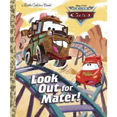 Look Out for Mater! (Disney/Pixar Cars) - (Little Golden Book) by  Random House Disney (Hardcover)