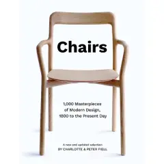 Chairs - by  Charlotte Fiell & Peter Fiell (Hardcover)