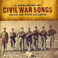 Tom Glazer - A Treasury Of Civil War Songs (CD)