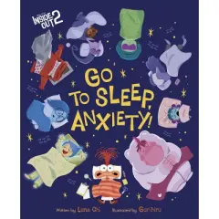 Disney/Pixar Inside Out 2: Go to Sleep, Anxiety! - by  Luna Chi (Hardcover)