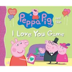 Peppa Pig and the I Love You Game - by  Candlewick Press (Hardcover)