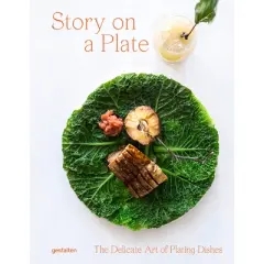 Story on a Plate - by  Gestalten (Hardcover)