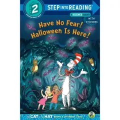 Have No Fear! Halloween Is Here! (Dr. Seuss/The Cat in the Hat Knows a Lot about - (Step Into Reading) by  Tish Rabe (Paperback)