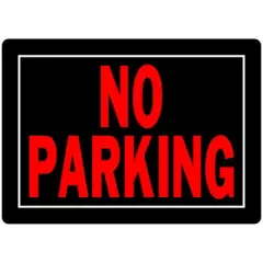 Hillman English Black No Parking Sign 10 in. H X 14 in. W - Case of 6