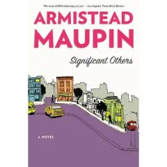 Significant Others - (Tales of the City) by  Armistead Maupin (Paperback)
