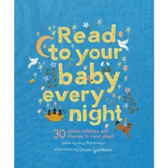 Read to Your Baby Every Night - (Stitched Storytime) by  Lucy Brownridge (Hardcover)