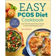 Easy Pcos Diet Cookbook - by  Tara Spencer (Paperback)