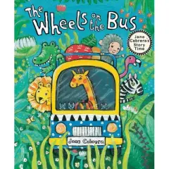 The Wheels on the Bus - (Jane Cabrera's Story Time) by  Jane Cabrera (Hardcover)