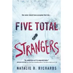 Five Total Strangers - by Natalie D. Richards (Paperback)