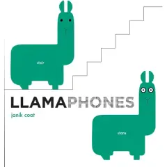 Llamaphones (a Grammar Zoo Book) - (A Grammar Zoo Book) by  Janik Coat (Board Book)