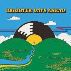 Various - Colemine Records Presents: Brighter Days Ahead / Various
