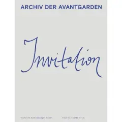 Invitation: Archive as Event - by  Annette Jael Lehmann & Rudolf Fischer & Marcelo Rezende & Helene Romakin & Anna-Lena Werner (Hardcover)