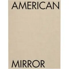 Philip Montgomery: American Mirror - (Hardcover)