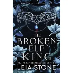 The Broken Elf King - (The Kings of Avalier) by  Leia Stone (Paperback)