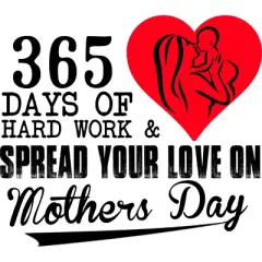 Men's Design By Humans Mother's Day 365 Days of Hard Work and Love By kuntee Tank Top