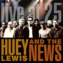 Huey Lewis and the News - Live at 25 (CD)