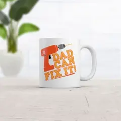 Crazy Dog Dad Can Fix It Mug Funny Sarcastic Tool Graphic Novelty Fathers Day Coffee Cup-11oz