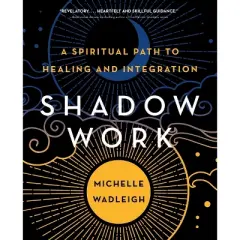 Shadow Work - by  Michelle Wadleigh (Paperback)