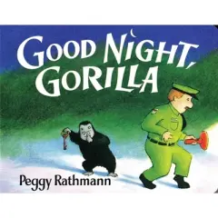 Good Night, Gorilla by Peggy Rathmann (Board Book)