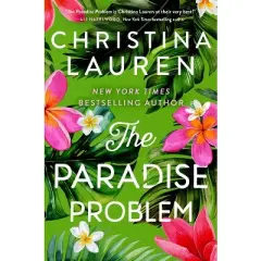 The Paradise Problem - by Christina Lauren