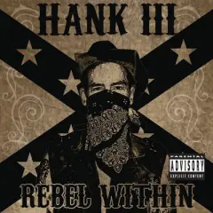 Hank Williams 3 - Rebel Within (CD)