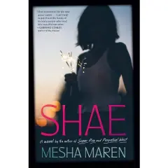 Shae - by  Mesha Maren (Hardcover)
