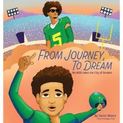 From Journey to Dream - by  Dante Moore (Hardcover)