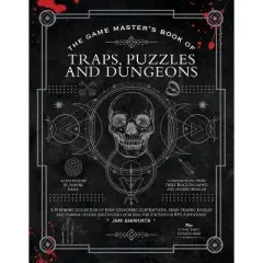 The Game Master's Book of Traps, Puzzles and Dungeons - by Jeff Ashworth (Hardcover)