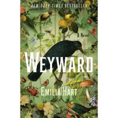 Weyward - by Emilia Hart
