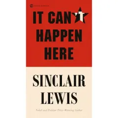 It Can't Happen Here ( Signet Classics) (Reprint) (Paperback) - by Sinclair Lewis