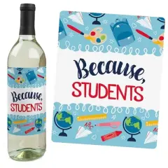 Big Dot of Happiness Back to School - First Day of School Teacher Appreciation Decorations for Women and Men - Wine Bottle Label Stickers - Set of 4
