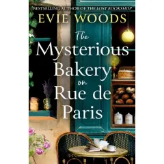 The Mysterious Bakery on Rue de Paris - by Evie Woods (Paperback)
