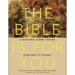 The Bible Is for You - by  Raechel Myers & Amanda Bible Williams (Paperback)