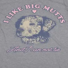 I Like Big Mutts And I Cannot Lie Crew Neck Short Sleeve Athletic Heather Women's Night Shirt