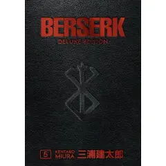 Berserk Deluxe Volume 5 - by  Kentaro Miura (Hardcover)