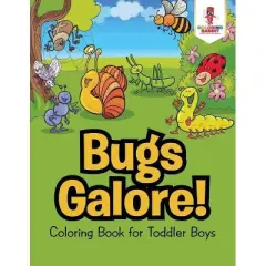 Bugs Galore! - by  Coloring Bandit (Paperback)