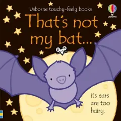 That's Not My Bat - by Fiona Watt