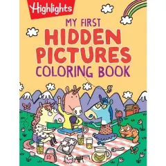 My First Hidden Pictures Coloring Book - (Highlights Hidden Pictures Coloring Books) (Paperback)